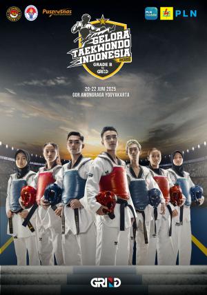 Kejuaraan GELORA TAEKWONDO INDONESIA CHAMPIONSHIP 2025 GRIND ti-victorystar.com